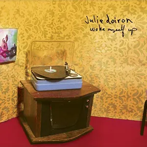 Pochette de Woke Myself Up de Julie Doiron