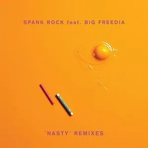 Pochette de Nasty Remixes de Spank Rock