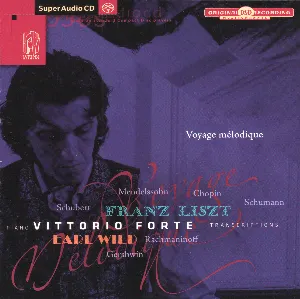 Pochette Voyage mélodique : Franz Liszt & Earl Wild Piano Transcriptions