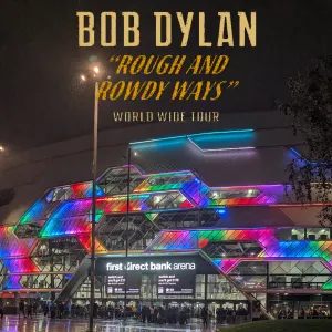 Pochette de 2025-11-14: First Direct Bank Arena, Leeds, UK de Bob Dylan