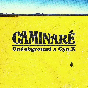 Pochette de Caminaré de OnDubGround