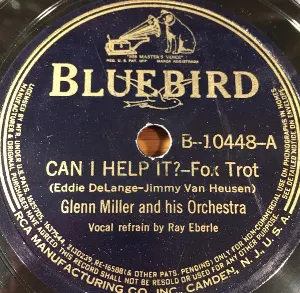 Pochette de Can I Help It? / I Just Got a Letter de Glenn Miller and His Orchestra