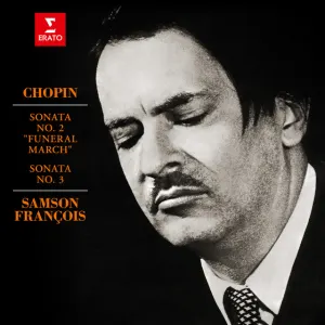 Pochette de Sonata no. 2 "Funeral March" / Sonata no. 3 de Fryderyk Chopin - Samson François
