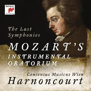 Pochette The Last Symphonies: Mozart's Instrumental Oratorium