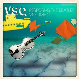 Pochette de Vitamin String Quartet performs the Beatles: Volume 2 de Vitamin String Quartet