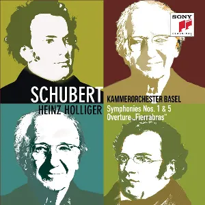 Pochette de Symphonies N° 1 & 5 / Overture "Fierrabras" de Kammerorchester Basel - Heinz Holliger - Franz Schubert