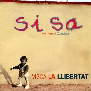 Pochette de Visca la llibertat de Pascal Comelade - Jaume Sisa