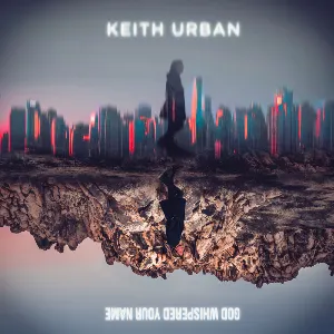 Pochette de God Whispered Your Name de Keith Urban