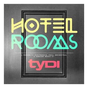 Pochette de Hotel Rooms de tyDi