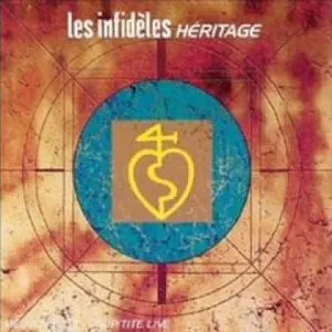 Pochette de Héritage de Les Infidèles