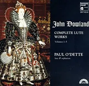 Pochette de Complete Lute Works de John Dowland - Paul O’Dette
