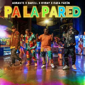 Pochette de Pa' la pared de Darell - Brray - Rafa Pabön