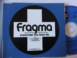 Pochette de Everytime You Need Me de Fragma