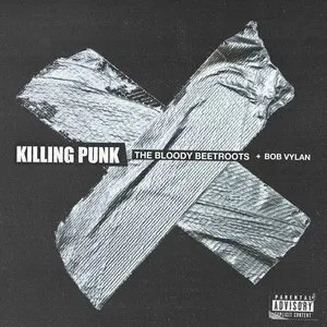 Pochette de KILLING PUNK de The Bloody Beetroots