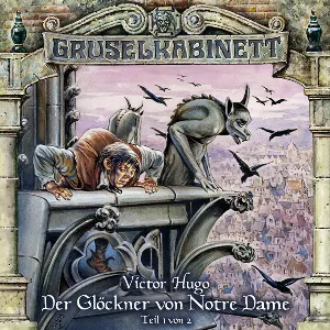 Pochette de Der Glöckner von Notre Dame (Teil 1 von 2) de Victor Hugo - Marc Gruppe