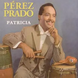 Pochette de Patricia de Pérez Prado and His Orchestra