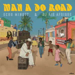 Pochette de Man A Do Road de Echo Minott