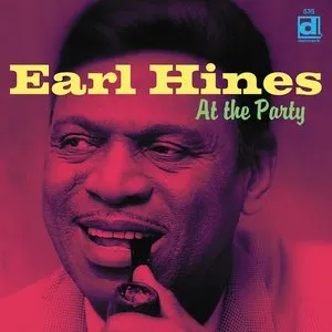 Pochette de At The Party de Earl Hines