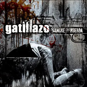 Pochette de Sangre y mierda de Gatillazo