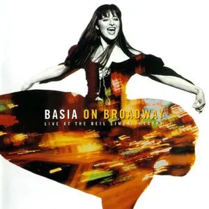 Pochette de Basia on Broadway: Live at the Neil Simon Theatre de Basia
