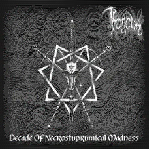 Pochette de Decade of Necrostuprumical Madness de Throneum