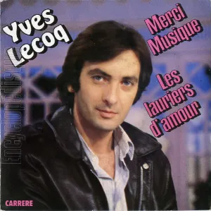 Pochette de Merci musique / Les Lauriers d'amour de Yves Lecoq