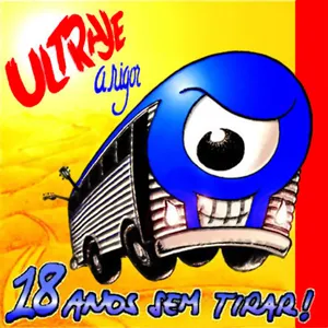 Pochette de 18 anos sem tirar! de Ultraje a rigor