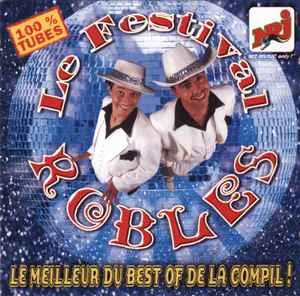 Pochette de Le Meilleur du Best Of de la compil ! de Le Festival Roblès