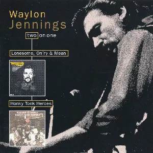 Pochette de Lonesome, On'ry & Mean / Honky Tonk Heroes de Waylon Jennings