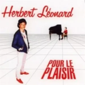 Pochette de Pour le plaisir de Herbert Léonard