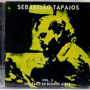 Pochette de VOL. 2 - Grabado en Buenos Aires de Sebastião Tapajós