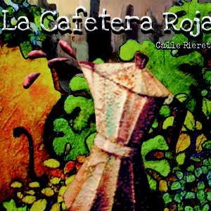 Pochette de Calle Riereta de La Cafetera Roja