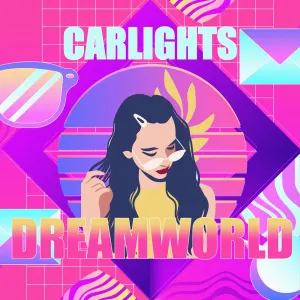 Pochette de Dreamworld de Carlights