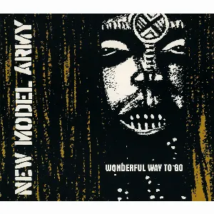 Pochette de Wonderful Way to Go de New Model Army