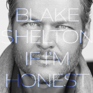Pochette de If I’m Honest de Blake Shelton