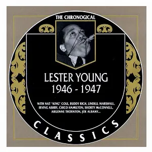 Pochette The Chronological Classics: Lester Young 1946-1947