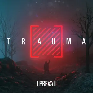 Pochette de TRAUMA de I Prevail