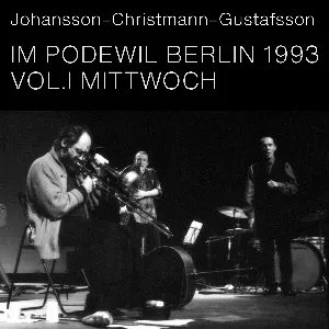 Pochette de Im Podewil Berlin 1993 Vol.I Mittwoch de Mats Gustafsson