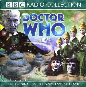 Pochette de Doctor Who: Galaxy 4 de Peter Purves - Maureen O’Brien - William Hartnell