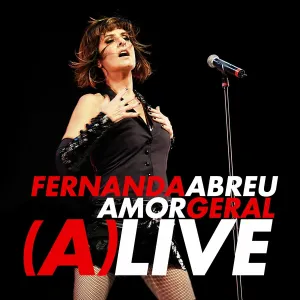 Pochette de Amor Geral (A)Live (Ao Vivo) de Fernanda Abreu