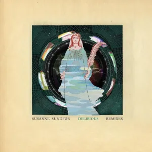 Pochette de Delirious (remixes) de Susanne Sundfør