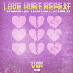 Pochette de Love Hurt Repeat (VIP mix) de Alle Farben - Lewis Thompson