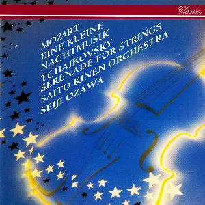 Pochette de Tchaikovsky: Serenade for Strings / Mozart: Eine kleine Nachtmusik / Divertimento in D de Seiji Ozawa - Pyotr Ilyich Tchaikovsky - Wolfgang Amadeus Mozart - Saito Kinen Orchestra