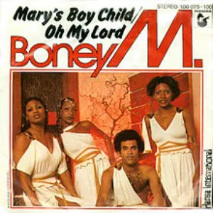 Pochette Mary’s Boy Child / Oh My Lord