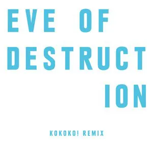 Pochette Eve of Destruction (KOKOKO! remix)