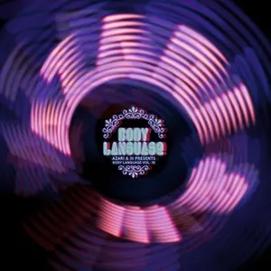 Pochette de Body Language, Vol. 13 de Azari & III