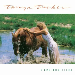 Pochette de Strong Enough to Bend de Tanya Tucker