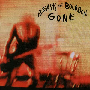 Pochette de Gone de Beasts of Bourbon