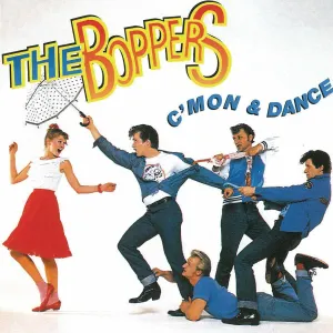 Pochette de C'Mon & Dance de The Boppers