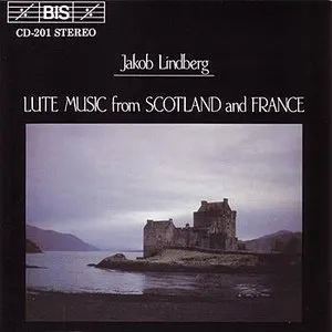 Pochette de Lute Music from Scotland and France de Jakob Lindberg